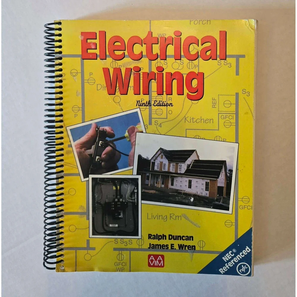Electrical Wiring 9th Edition Ralph Duncan James E Wren NEC AAVIM Spiral Bound
